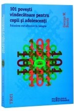 101 povesti vindecatoare pentru copii si adolescenti foto mare 101 povesti vindecatoare pentru copii si adolescenti foto mare