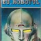bnk ant Asimov - Eu , robotul ( SF )