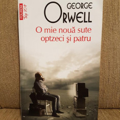 O MIE NOUA SUTE OPTZECI SI PATRU-GEORGE ORWELL