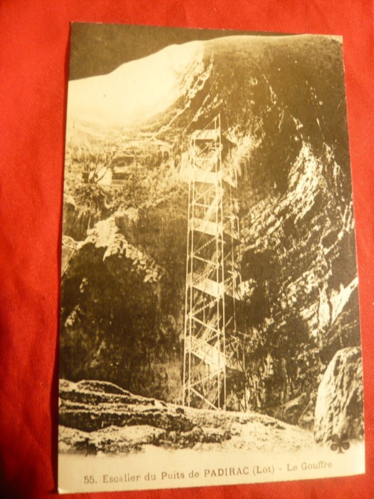 Ilustrata - Scara de acces in Pestera Gouffre de Padirac -Franta, interbelic