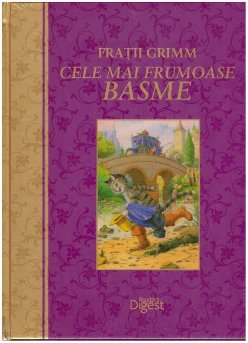 Cele mai frumoase basme - Autor(i): Fratii Grimm foto mare Cele mai frumoase basme - Autor(i): Fratii Grimm foto mare
