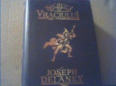 Joseph Delaney - SECRETUL VRACIULUI { cartea a 3-a din CRONICILE WARDSTONE } foto