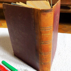 BLAISE PASCAL - Lettres ecrites a un provincial (din 1854; lb. franceza)+CADOU!