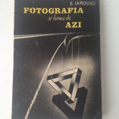 Fotografia si lumea de azi/E. Iarovici/1989