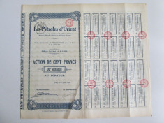 Certificat de actiuni la purtator Les Petroles d&amp;#039;Orient de 100 Franci din 1926 foto