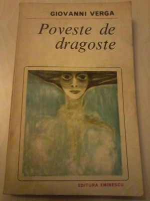 Giovanni Verga - Poveste de dragoste foto