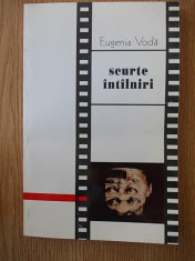 EUGENIA VODA- SCURTE INTALNIRI foto