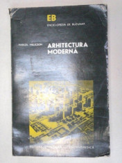 ARHITECTURA MODERNA de MARCEL MELICSON 1975 foto