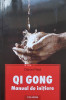 QI GONG Manual de initiere - Daniel Reid, Polirom