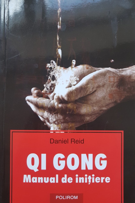 QI GONG Manual de initiere - Daniel Reid