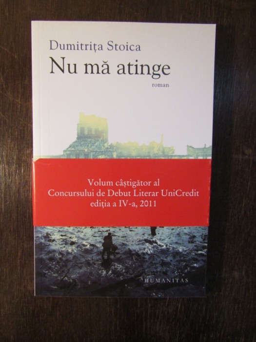 DUMITRITA STOICA - NU MA ATINGE