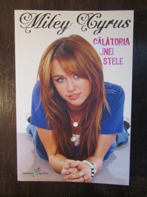 CALATORIA UNEI STELE-MILEY CYRUS foto