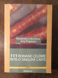 111 ROMANE CELEBRE INTR-O SINGURA CARTE, AN 2007