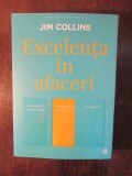 EXCELENTA IN AFACERI - JIM COLLINS( Ediția a V-a, revizuită), 2017