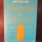 EXCELENTA IN AFACERI - JIM COLLINS( Ediția a V-a, revizuită)
