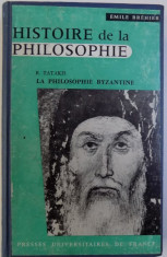 HISTOIRE DE LA PHILOSOPHIE - LA PHILOSOPHIE BIZANTINE - DEUXIEME FASCICULE SUPPLEMENTAIRE par BASILE TATAKIS , 1959 foto