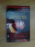 W3 Mind Set! - John Naisbitt