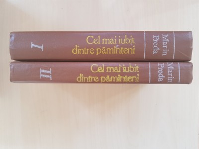 CEL MAI IUBIT DINTRE PAMANTENI - Marin Preda (2 volume) foto