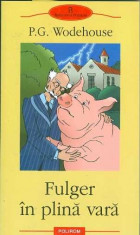 Fulger in plina vara - P.G. Wodehouse foto