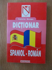 DICTIONAR SPANIOL-ROMAN- VALERIA NEAGU foto