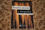 Scurta istorie a timpului - Stephen W. Hawking, Humanitas