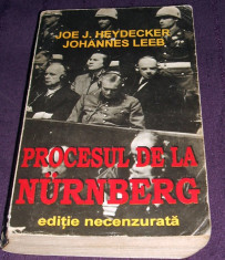 Procesul de la Nurnberg - editie NECENZURATA ilustrata, Editura Orizonturi 1996 foto