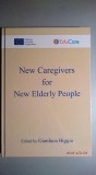 New caregivers for new elderly people ( with CD) - Gianluca Biggio