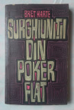 (C371) BRET HARTE - SURGHIUNITII DIN POKER FLAT