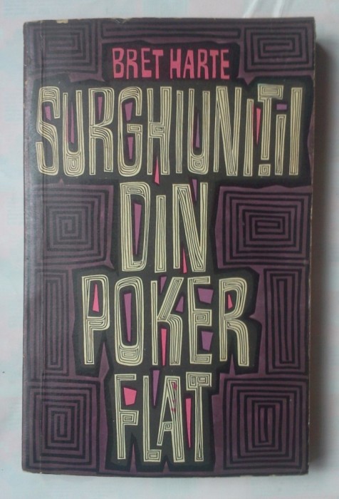 (C371) BRET HARTE - SURGHIUNITII DIN POKER FLAT