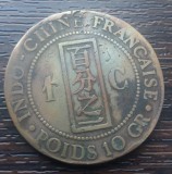 (M4) MONEDA INDOCHINA FRANCEZA - 1 CENT 1893, LIT. A, MAI RARA