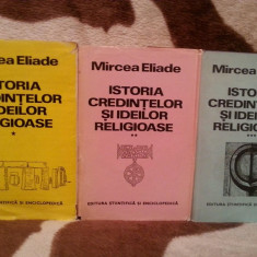 ISTORIA CREDINTELOR RELIGIOASE-MIRCEA ELIADE (3 VOL) EDITIE CARTONATA