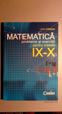 Matematica -probleme si exercitii pt clasele IX-X- Liviu Parsan foto