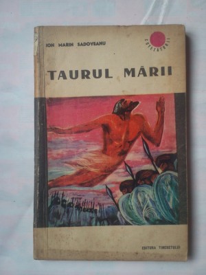 (C371) ION MARIN SADOVEANU - TAURUL MARII foto