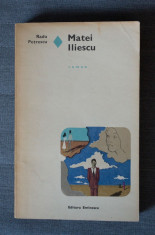 Radu Petrescu - Matei Iliescu (edi?ia a 2-a, Editura Eminescu) foto