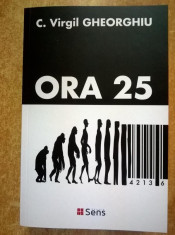 C. Virgil Gheorghiu - Ora 25 {Sens, 2017} foto