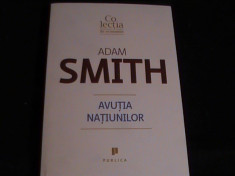 AVUTIA NATIUNILOR-ADAM SMITH- COLECTIA DE ECONOMIE-TRAD,M. MITARCA-405 PG- foto