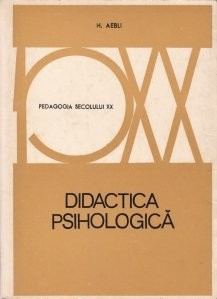 Hans Aebli - Didactica psihologică foto