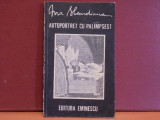 ANA BLANDIANA- AUTOPORTRET CU PALIMPSEST - CUM AM DEVENIT POET- ED. EMINESCU