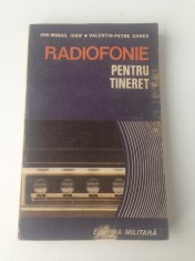 Radiofonie pentru tineret/Ion-Mihail Iosif,V.P. Ganea/1986 foto