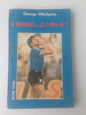 A rividerci...Copa 90/stenograma CM Italia &amp;#039;90/1990 foto