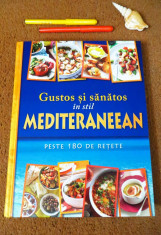 GUSTOS SI SANATOS IN STIL MEDITERANEEAN (Reader&amp;#039;s Digest), NOUA foto