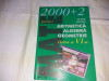 2000+2 ALGEBRA ARITMETICA GEOMETRIE CLASA A VI-A/TD, Clasa 6, Matematica