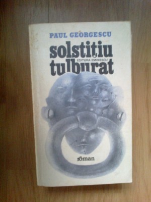 h5 SOLSTITIU TULBURAT - PAUL GEORGESCU foto