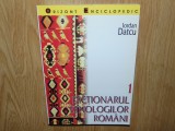 DICTIONARUL ETNOLOGILOR ROMANI 1 -IORDAN DATCU ANUL 1998