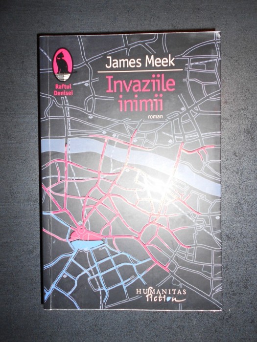 JAMES MEEK - INVAZIILE INIMII