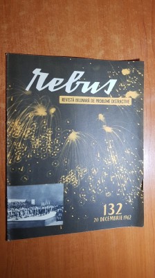 revista rebus nr. 132 din 20 decembrie 1962 foto
