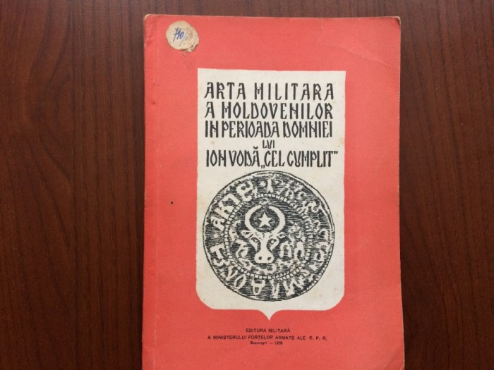 arta militara a moldovenilor in perioada domniei lui ion voda cel cumplit 1959