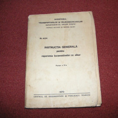 Instructia generala pentru repararea locomotivelor cu abur - Partea a II-a