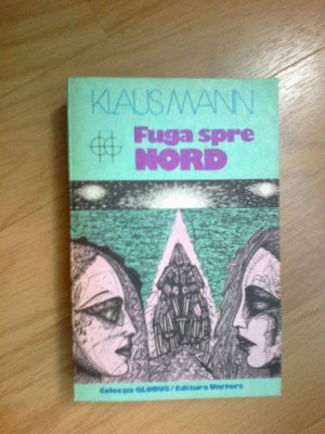 k1 Fuga Spre Nord - Klaus Mann foto