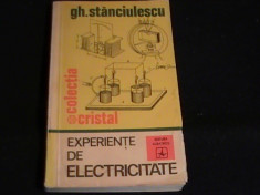 EXPERIENTE DE ELECTRICITATE-GH. STANCIULESCU-COL. CRISTAL-278 PG- foto